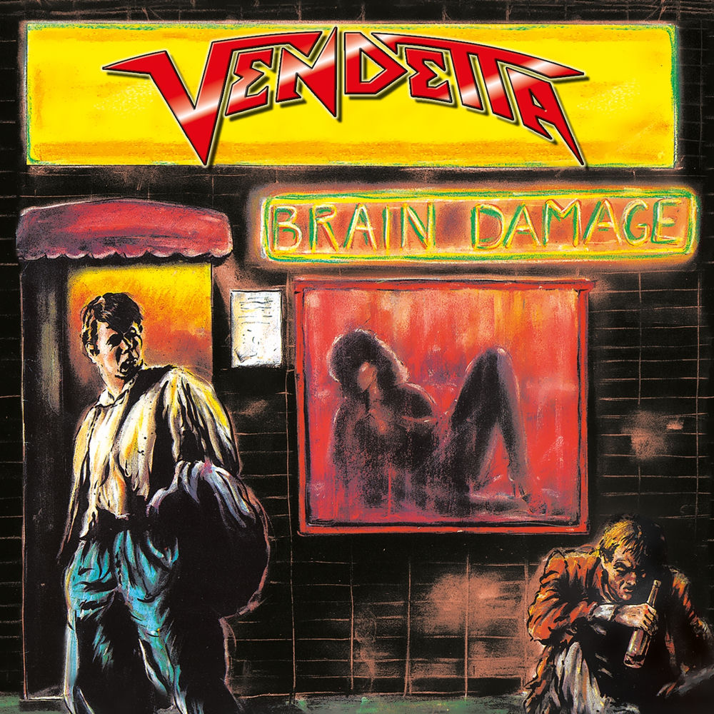 Album cover of Brain Damage by Vendetta
