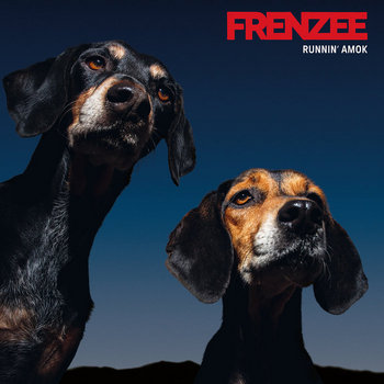 Frenzee – Runnin’ Amok