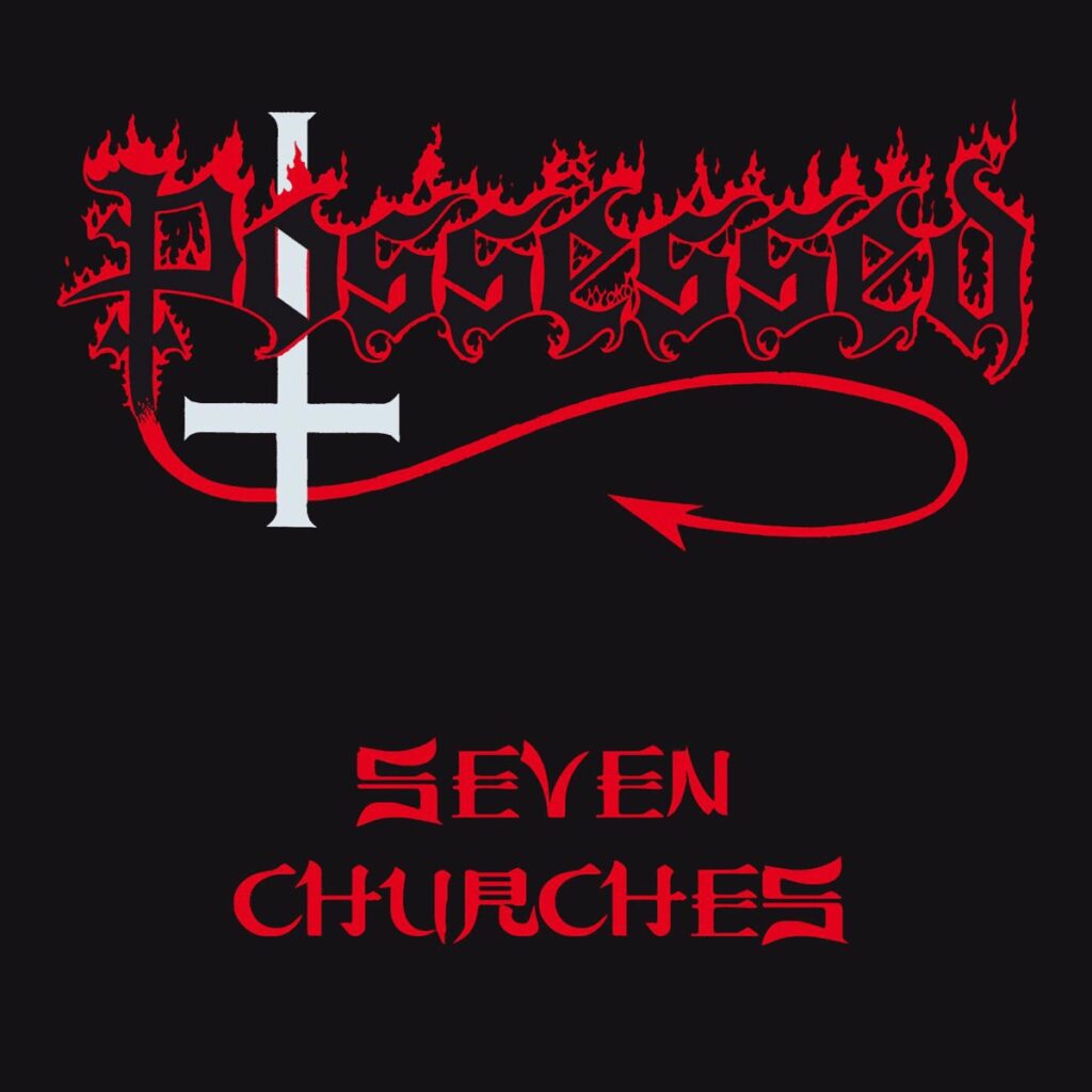 Possessed – Seven Churches album cover
