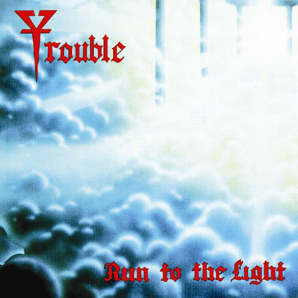 Trouble – Run to the Light (album cover)