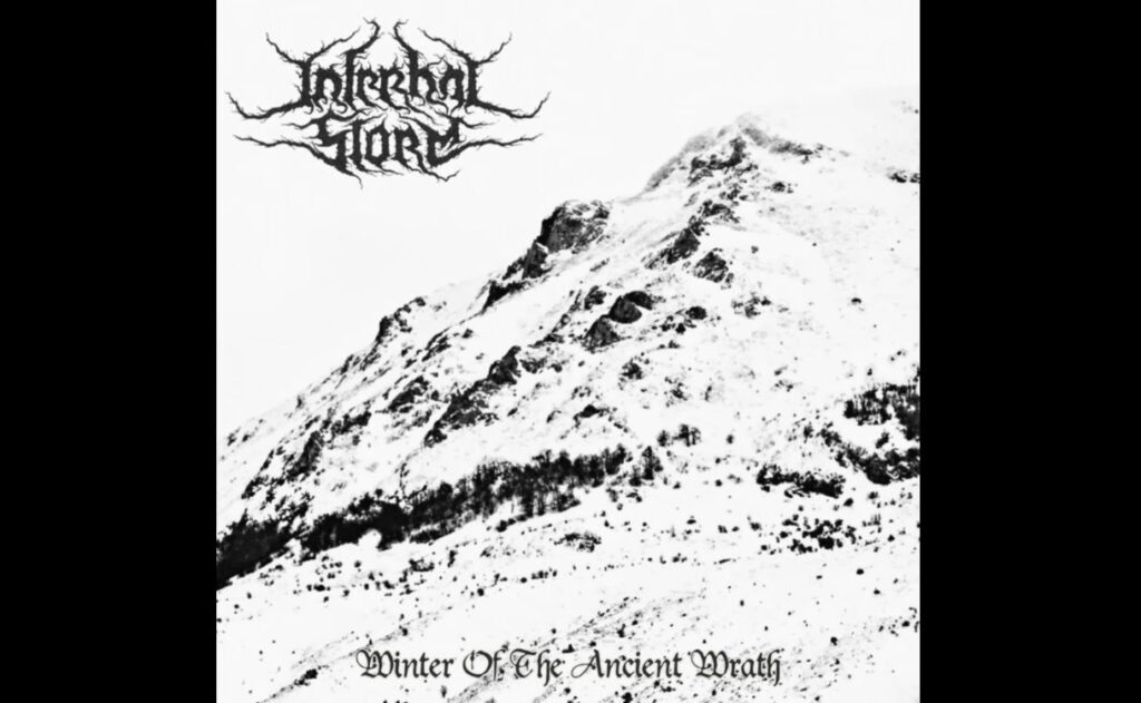 INFERNAL STORM – Winter Of The Ancient Wrath [EP] | Metal Territory