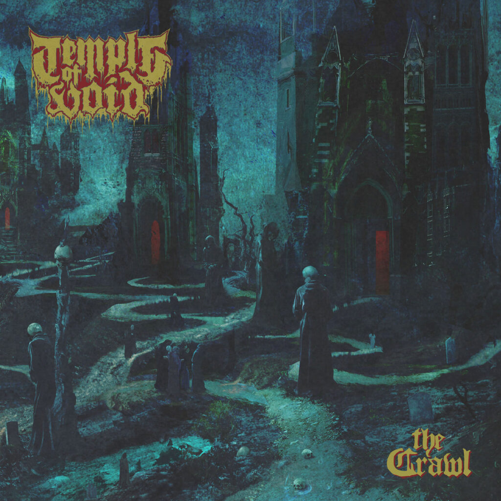 Temple of Void – The Crawl Κριτική | Metal Territory