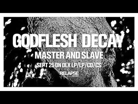 Godflesh: New single «Master And Slave» from «Decay» — their penultimate album | Metal Territory