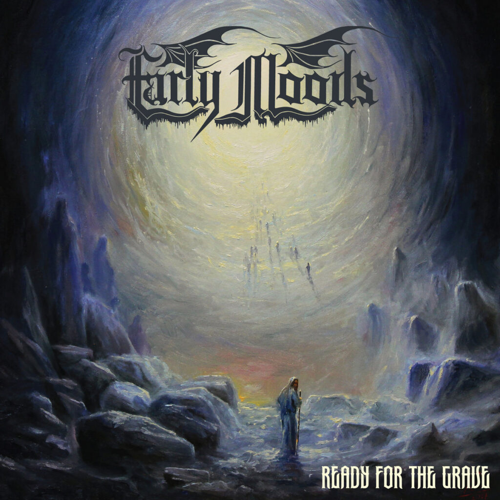 Early Moods – Ready For the Grave | Metal Territory